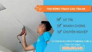 dịch vụ Thợ Đóng Thạch Cao Tân An