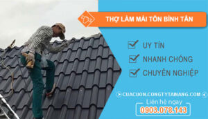 Dịch vụ Thợ Làm Mái Tôn Bình Tân