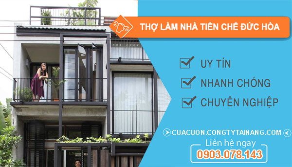 dịch vụ Thợ Làm Nhà Tiền Chế Đức Hòa
