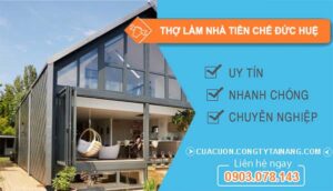 dịch vụ Thợ Làm Nhà Tiền Chế Đức Huệ