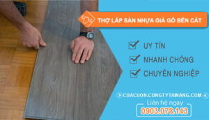Dịch vụ Thợ Lắp Sàn Nhựa Giả Gỗ Bến Cát