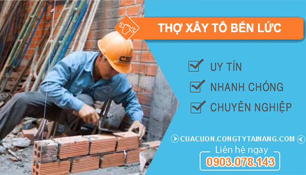 dịch vụ Thợ Xây Tô Bến Lức