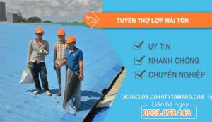 dịch vụ tuyển thợ lợp mái tôn