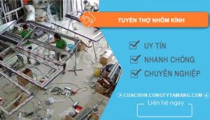 dịch vụ tuyển thợ nhôm kính