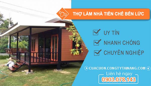 Thợ Làm Nhà Tiền Chế Bến Lức