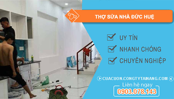 Thợ Sửa Nhà Đức Huệ