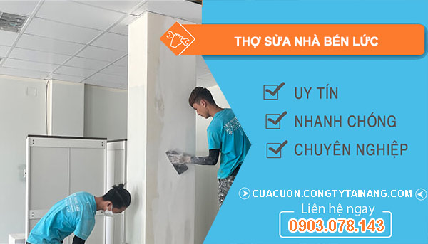 Thợ Sửa Nhà tại Bến Lức