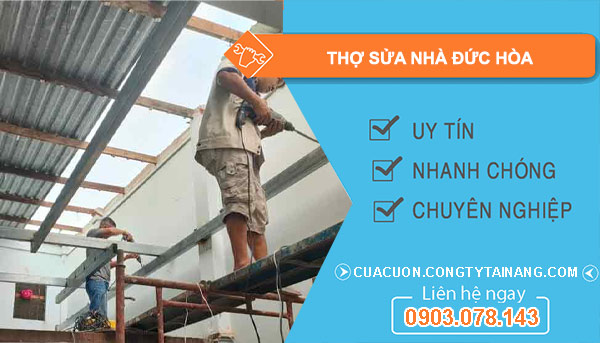 Thợ Sửa Nhà Tại Đức Hòa