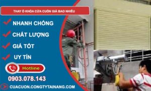 cần thay ổ khóa cửa cuốn giá bao nhiêu