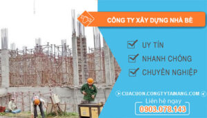 Công Ty Xây Dựng Nhà Bè