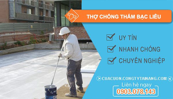 dịch vụ Thợ Chống Thấm Bạc Liêu