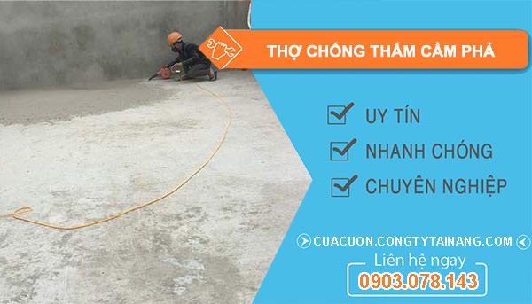 dịch vụ Thợ Chống Thấm Cẩm Phả