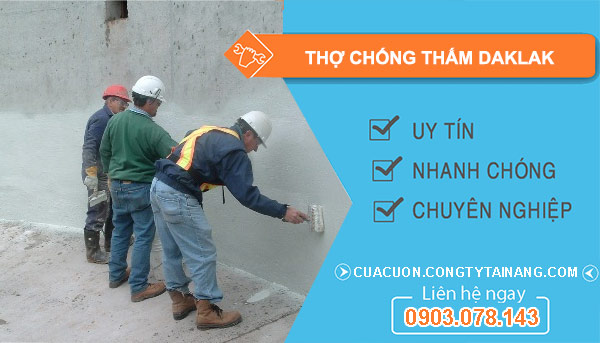 dịch vu Thợ Chống Thấm DakLak