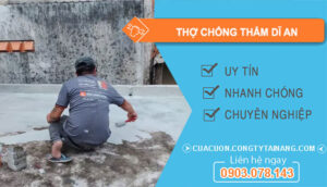 dịch vụ Thợ Chống Thấm Dĩ An