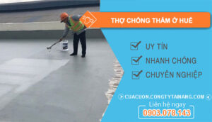dịch vụ Thợ Chống Thấm Ở Huế