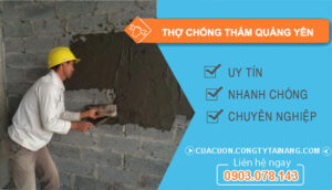 dịch vụ Thợ Chống Thấm Quảng Yên