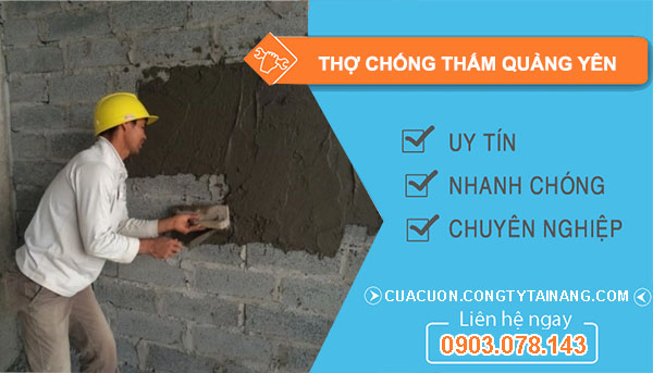 dịch vụ Thợ Chống Thấm Quảng Yên