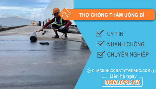 dịch vụ thợ chống thấm Uông Bí