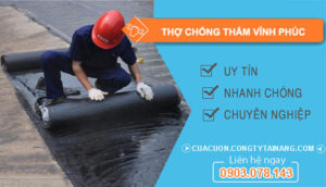 dịch vụ Thợ Chống Thấm Vĩnh Phúc