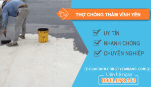 dịch vụ Thợ Chống Thấm Vĩnh Yên