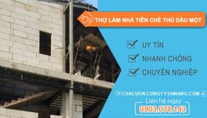 dịch vụ Thợ Làm Nhà Tiền Chế Thủ Dầu Một