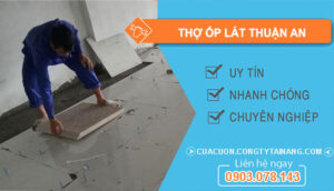 Dịch Vụ Thợ Ốp Lát Thuận An