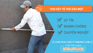 dịch vụ Thợ Xây Tô Thủ Dầu Một