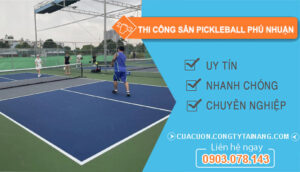 Thi Công Sân Pickleball Phú Nhuận