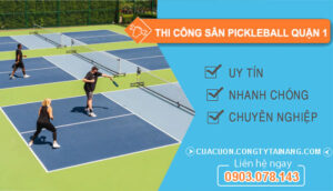 Thi Công Sân Pickleball Quận 1