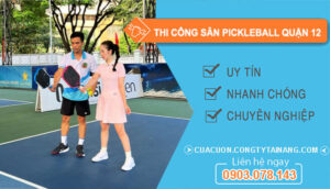 Thi Công Sân Pickleball Quận 12