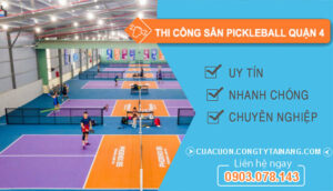 Thi Công Sân Pickleball Quận 4