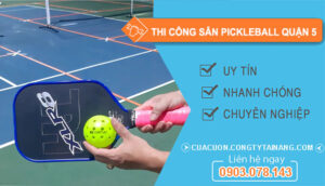 Thi Công Sân Pickleball Quận 5