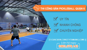 Thi Công Sân Pickleball Quận 6