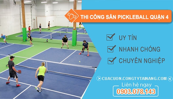 Thi Công Sân Pickleball tại Quận 4