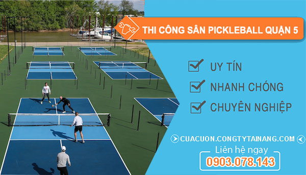 Thi Công Sân Pickleball tại Quận 5