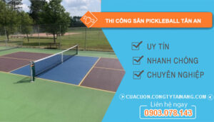 thi công sân Pickleball tại Thuận An