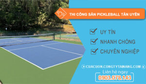 thi công sân Pickleball tại Tân Uyên