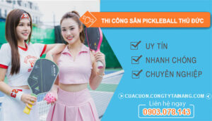 Thi Công Sân Pickleball Thủ Đức