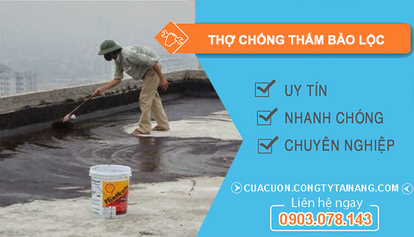 Thợ Chống Thấm Bảo Lộc