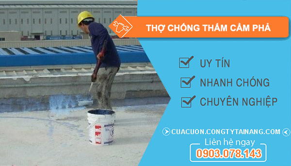 Thợ Chống Thấm Cẩm Phả