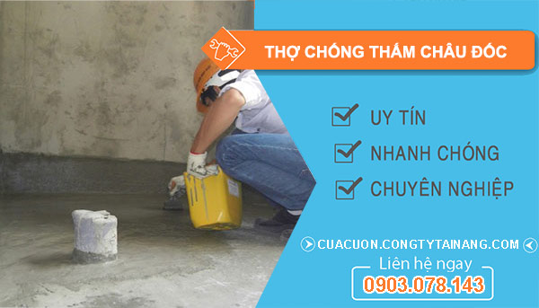 Thợ Chống Thấm Châu Đốc