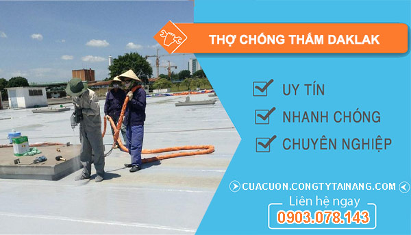 Thợ Chống Thấm DakLak