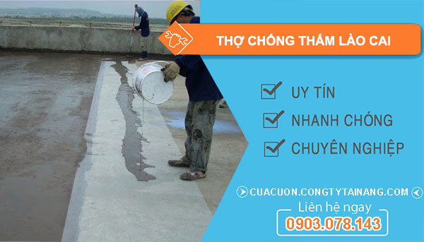 Thợ Chống Thấm Lào Cai