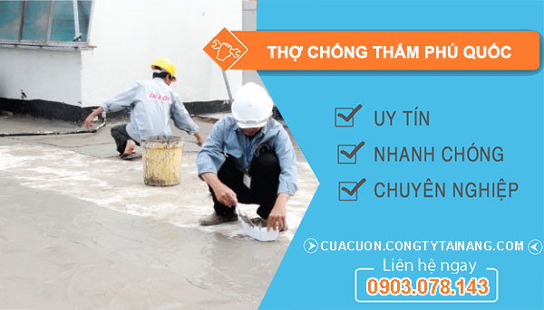 Thợ Chống Thấm Phú Quốc