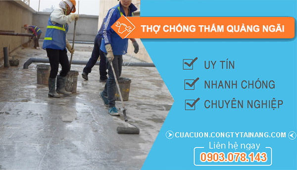 Thợ Chống Thấm Quảng Ngãi
