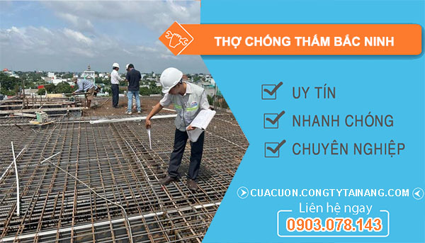 Thợ Chống Thấm tại Bắc Ninh