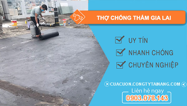 Thợ Chống Thấm tại Gia Lai
