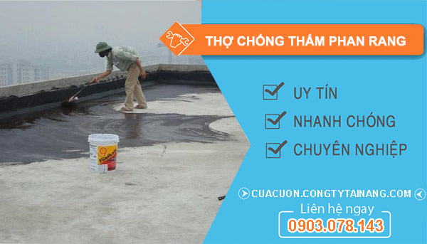 Thợ Chống Thấm tại Phan Rang