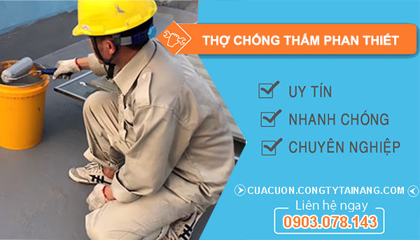 Thợ Chống Thấm tại Phan Thiết