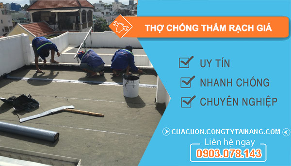 Thợ Chống Thấm tại Rạch Giá